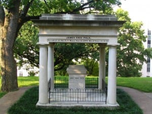 President James K. Polk and his wife, Sarah Childress Polk, are buried near the Tennessee State Capitol.